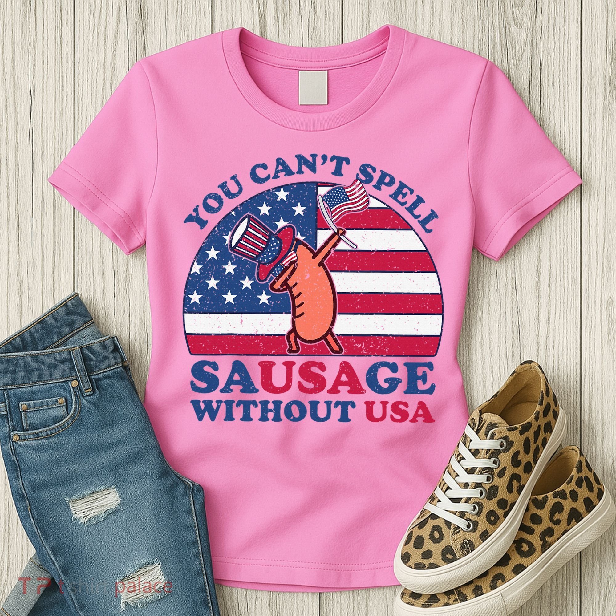 You Can’T Spell Sausage Without Usa 4th Of July Women's T-Shirt