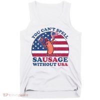 You Can’T Spell Sausage Without Usa 4th Of July Tank Top thumb 0