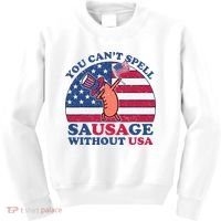 You Can’T Spell Sausage Without Usa 4th Of July Kids Sweatshirt thumb 0