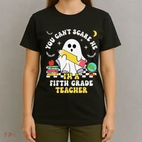 You CanT Scare Me IM A Fifth Grade Teacher Halloween T-Shirt thumb 4