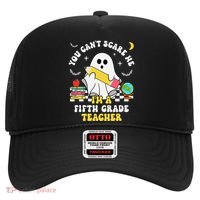 You CanT Scare Me IM A Fifth Grade Teacher Halloween Hat thumb 0