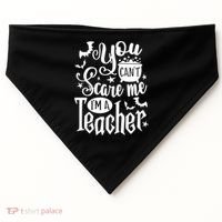 You Can't Scare Me I'm A Teacher Halloween Bats Gift USA-Made Doggie Bandana thumb 0