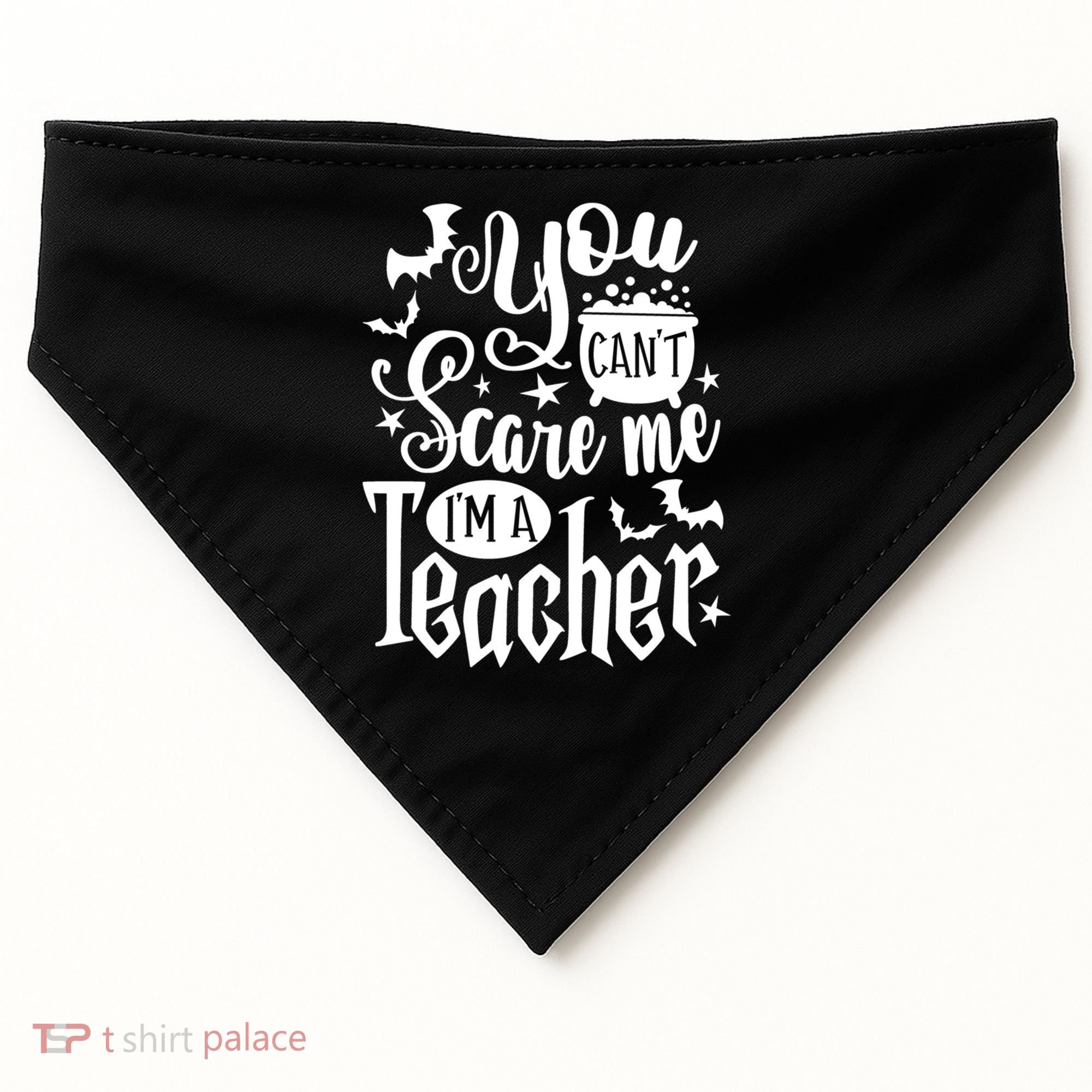 You Can't Scare Me I'm A Teacher Halloween Bats Gift USA-Made Doggie Bandana