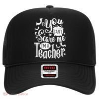 You Can't Scare Me I'm A Teacher Halloween Bats Gift Hat thumb 0