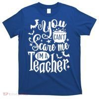 You Can't Scare Me I'm A Teacher Halloween Bats Gift T-Shirt thumb 0
