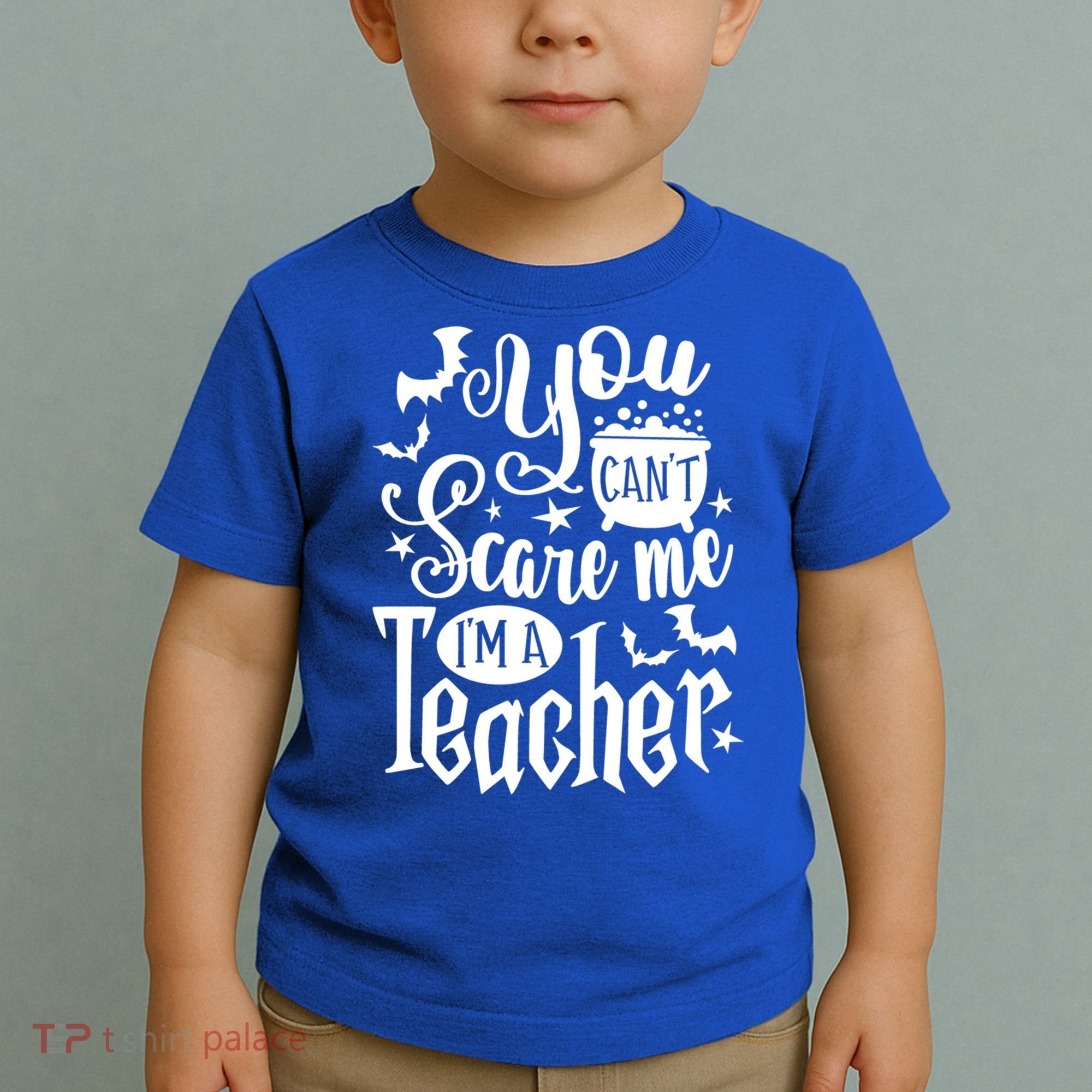 You Can't Scare Me I'm A Teacher Halloween Bats Gift Toddler T-Shirt