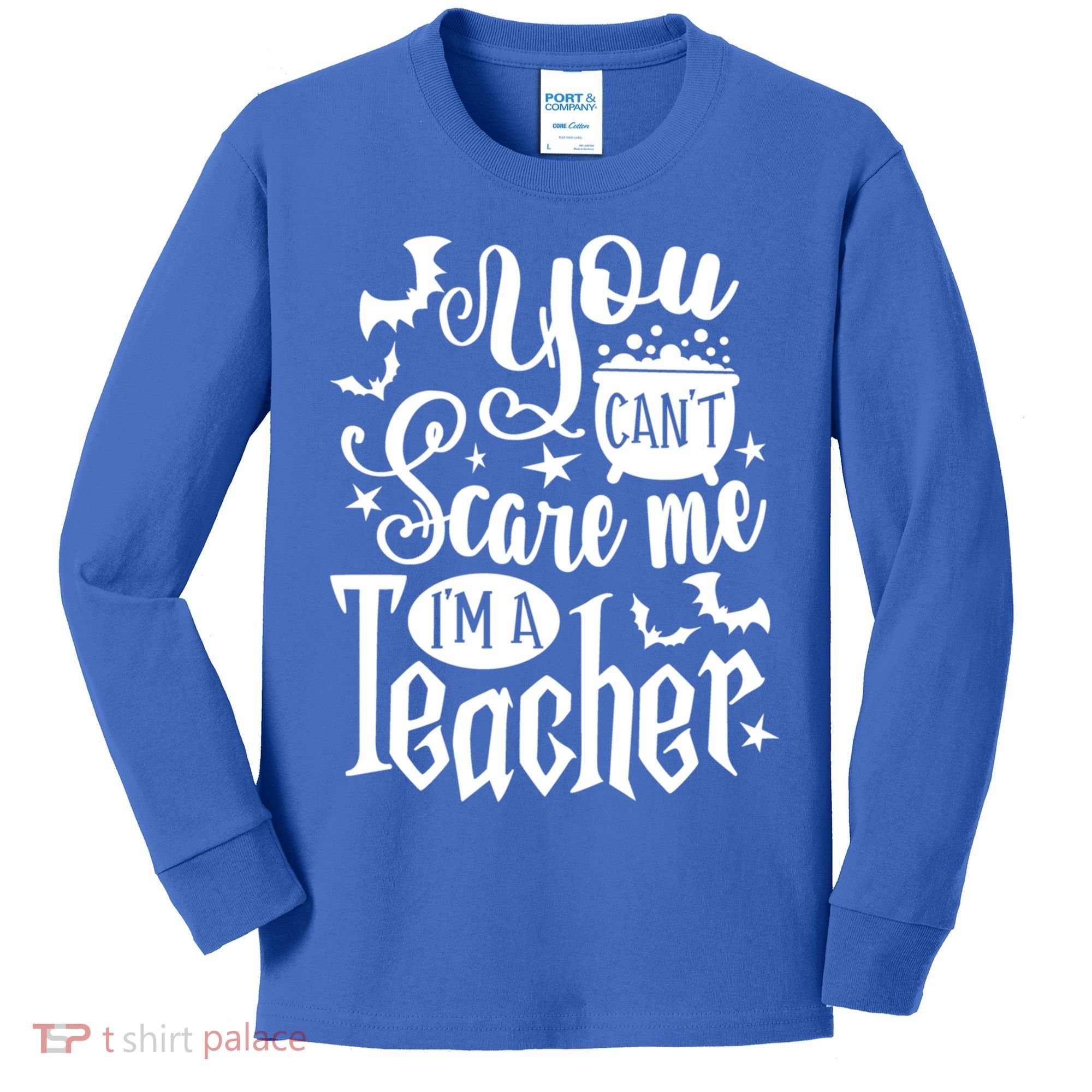 You Can't Scare Me I'm A Teacher Halloween Bats Gift Kids Long Sleeve Shirt