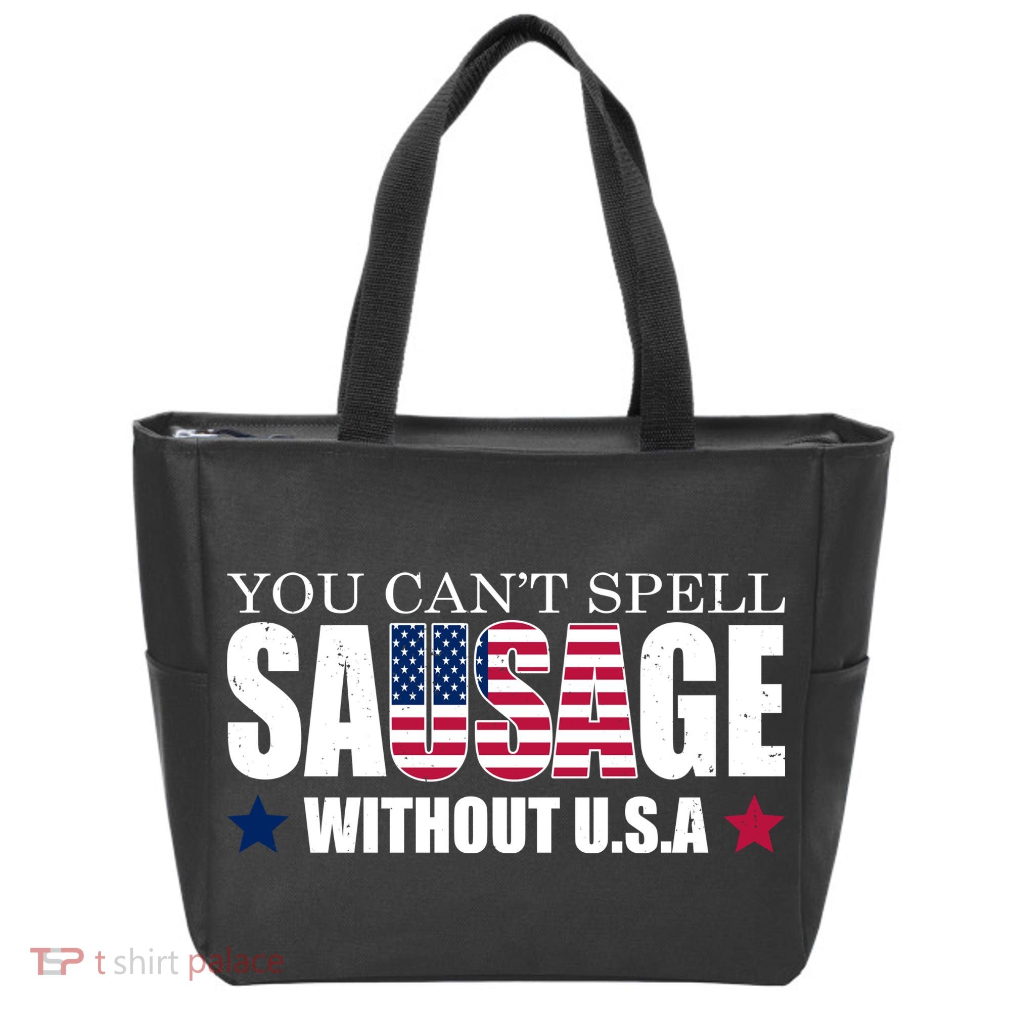 You Can't Spell Sausage Without USA Funny Tote Bag