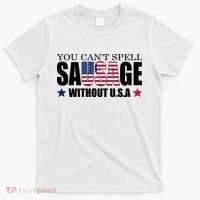 You Can't Spell Sausage Without USA Funny T-Shirt thumb 0