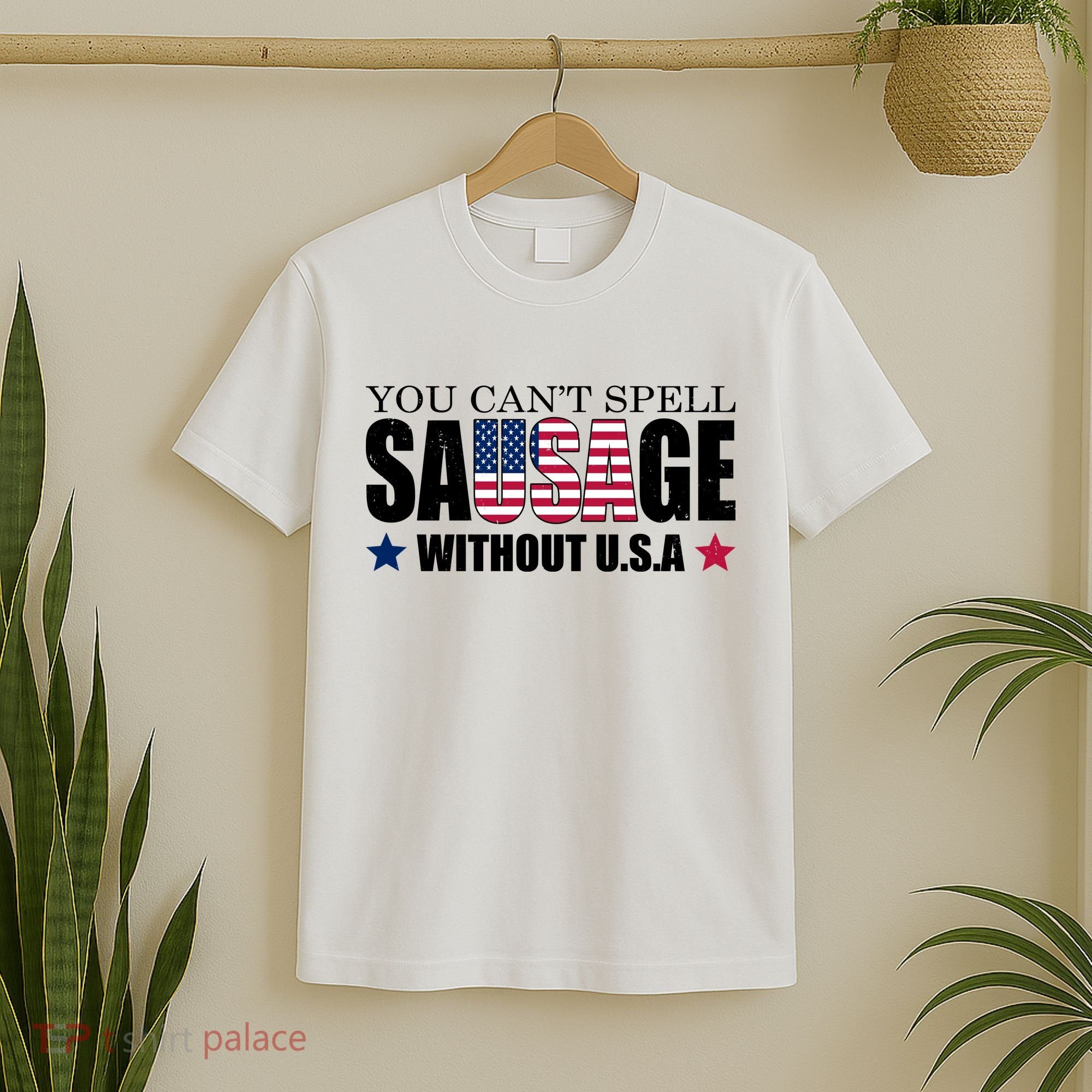 You Can't Spell Sausage Without USA Funny T-Shirt