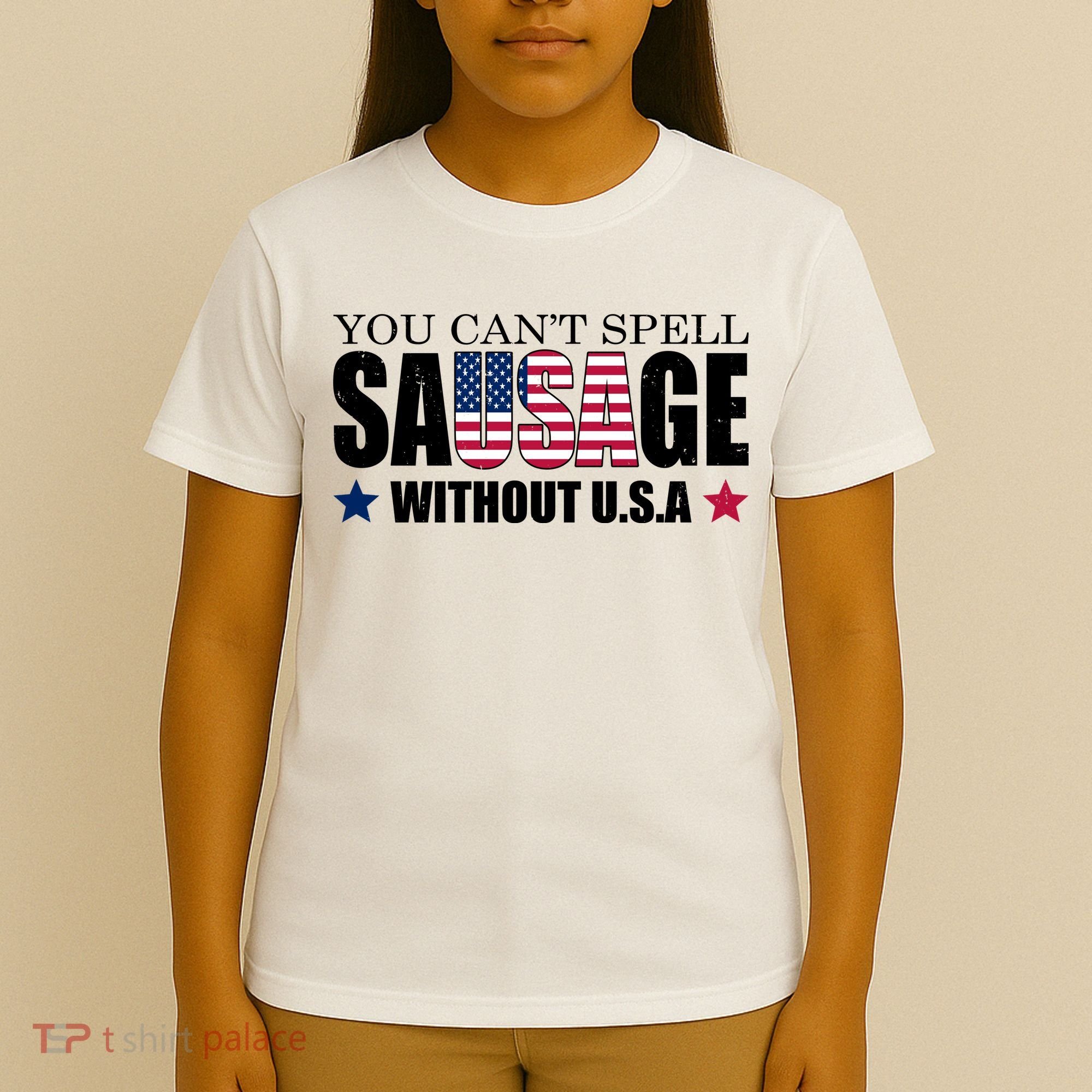 You Can't Spell Sausage Without USA Funny T-Shirt
