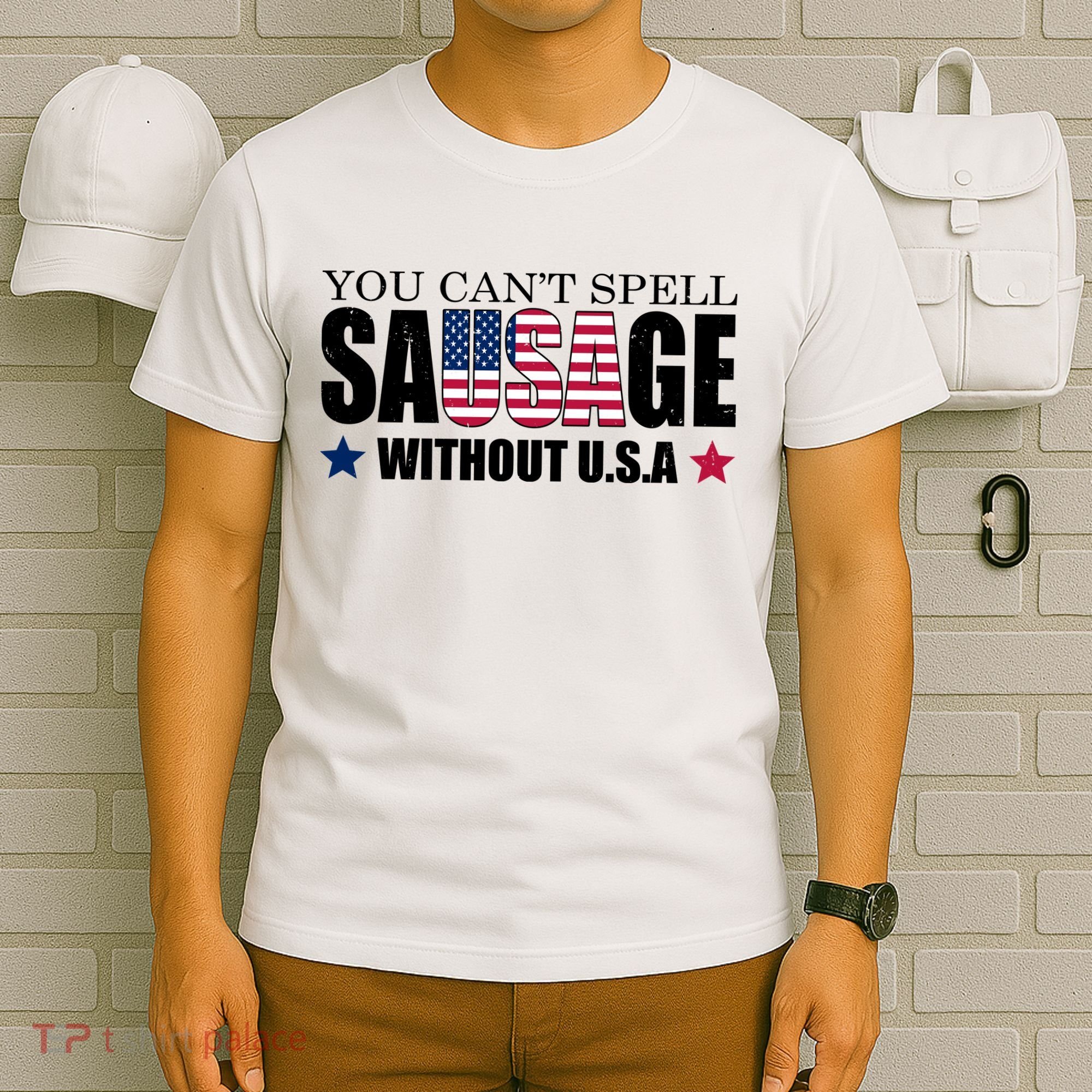 You Can't Spell Sausage Without USA Funny T-Shirt