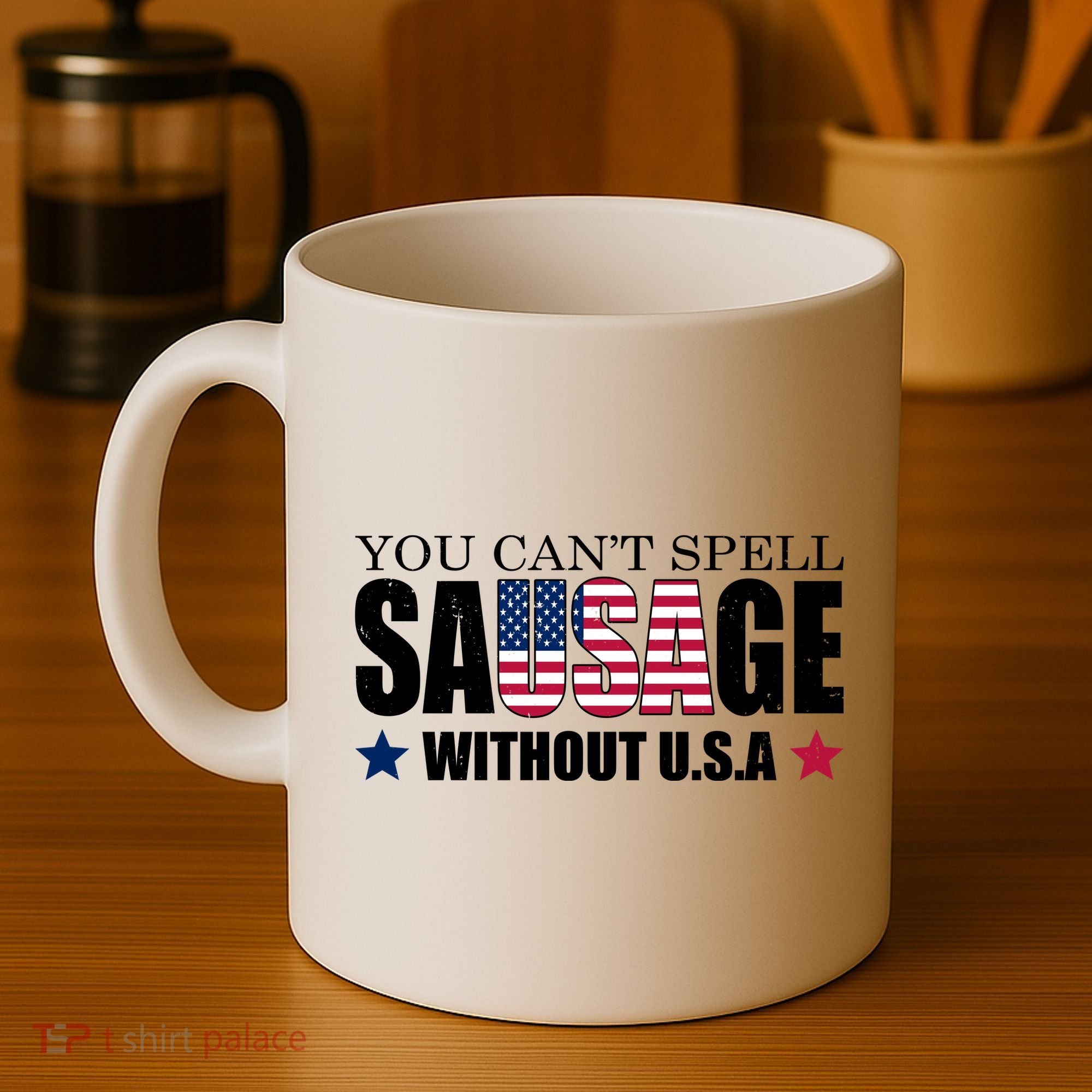 You Can't Spell Sausage Without USA Funny Coffee Mug