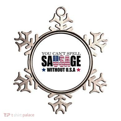 You Can't Spell Sausage Without USA Funny Ornament
