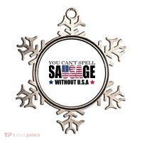 You Can't Spell Sausage Without USA Funny Ornament thumb 0
