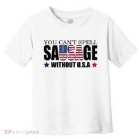 You Can't Spell Sausage Without USA Funny Toddler T-Shirt thumb 0