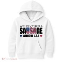 You Can't Spell Sausage Without USA Funny Kids Hoodie thumb 0