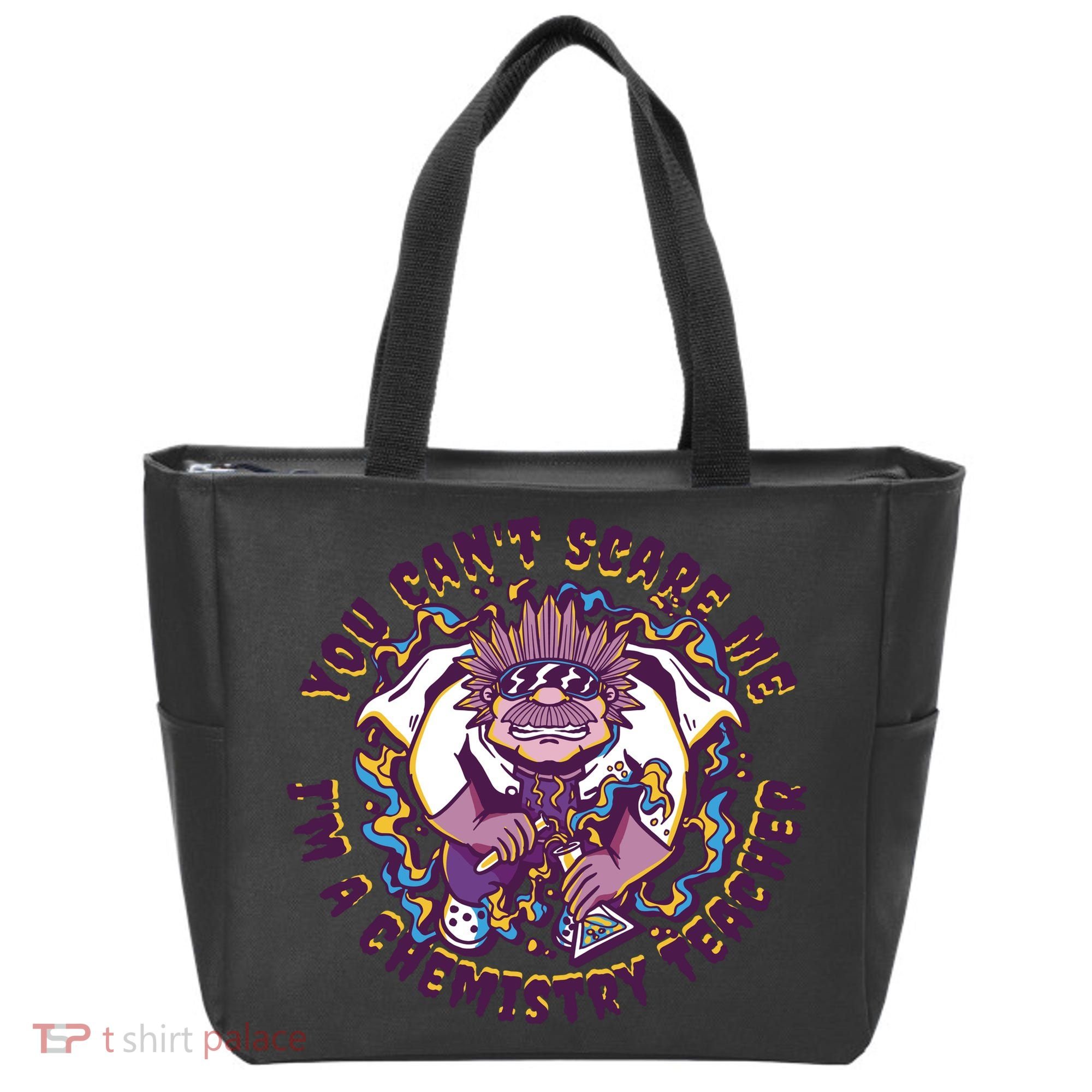 You Can't Scare Me I'm A Chemistry Teacher Tote Bag