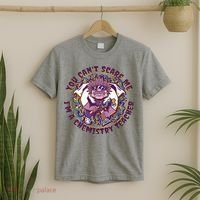 You Can't Scare Me I'm A Chemistry Teacher T-Shirt thumb 2