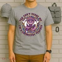 You Can't Scare Me I'm A Chemistry Teacher T-Shirt thumb 6