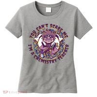 You Can't Scare Me I'm A Chemistry Teacher Women's T-Shirt thumb 0
