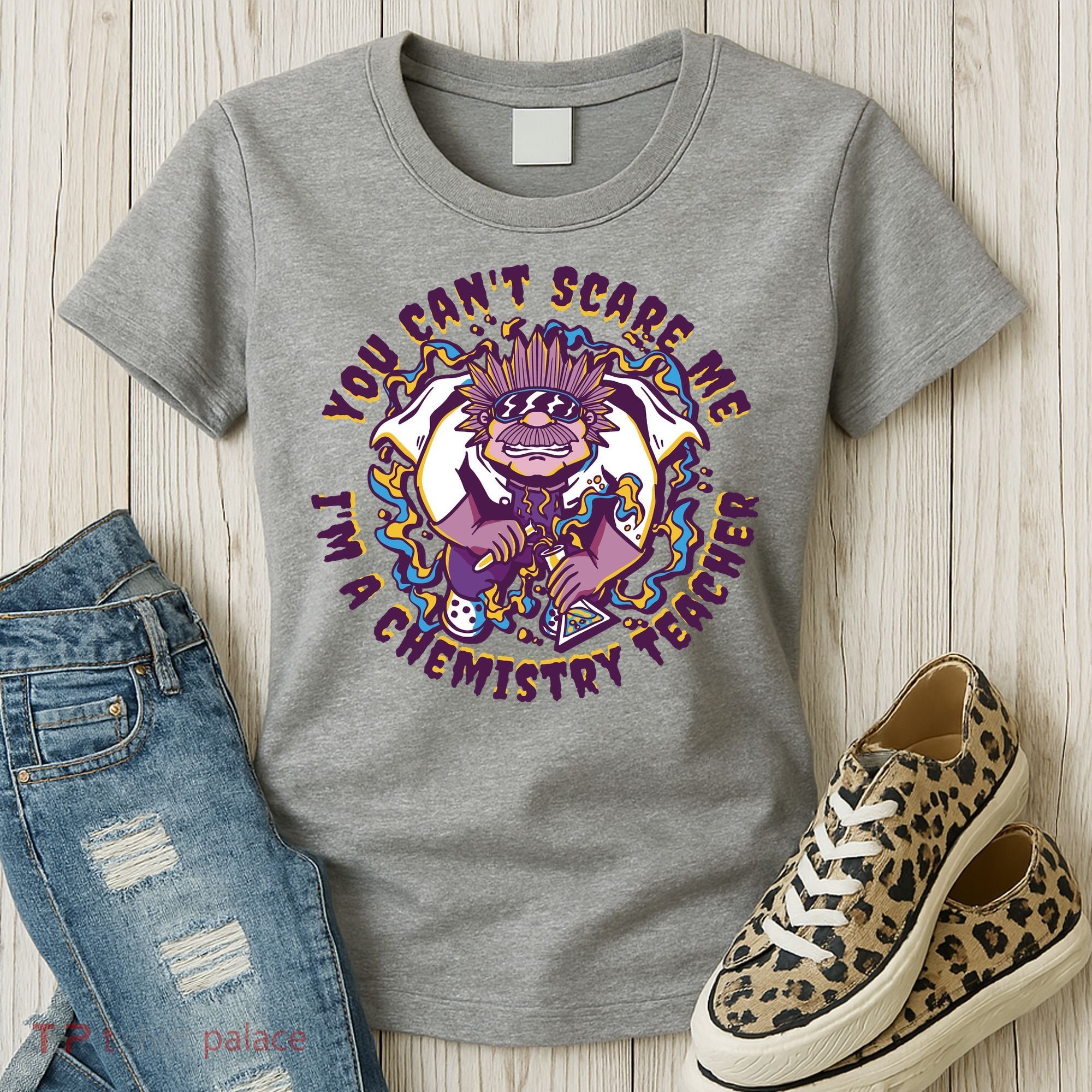 You Can't Scare Me I'm A Chemistry Teacher Women's T-Shirt
