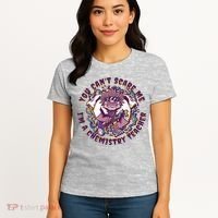 You Can't Scare Me I'm A Chemistry Teacher Women's T-Shirt thumb 4