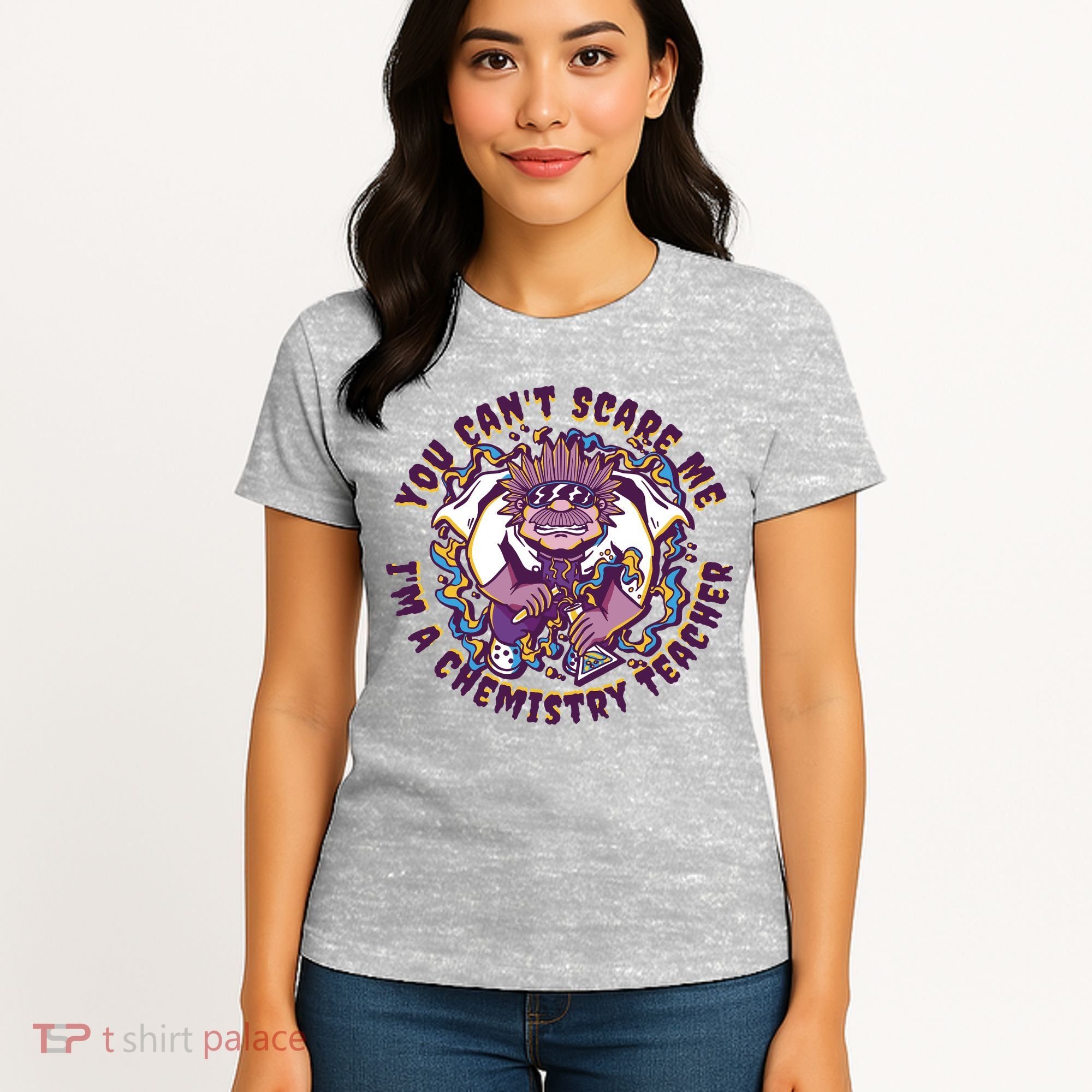 You Can't Scare Me I'm A Chemistry Teacher Women's T-Shirt