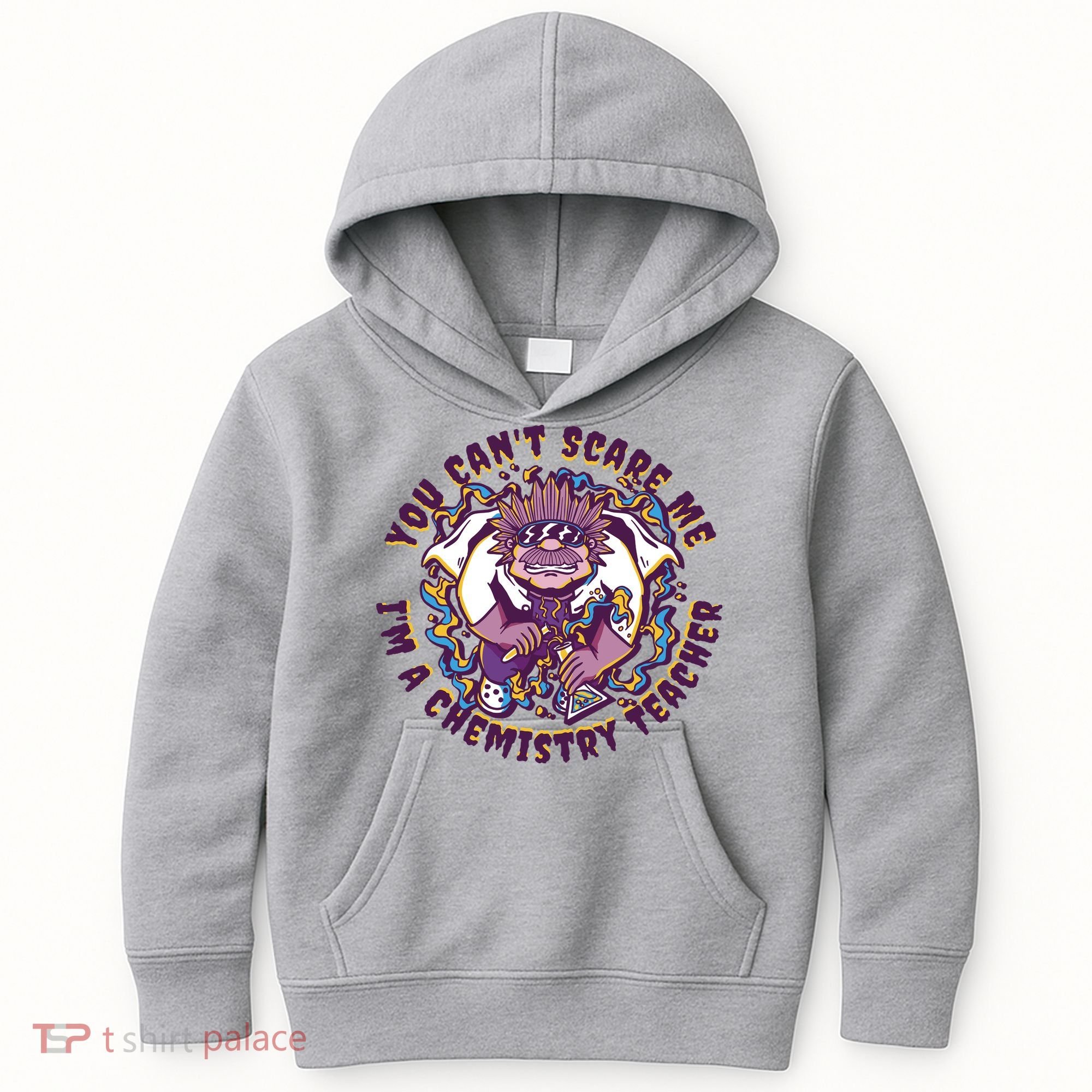 You Can't Scare Me I'm A Chemistry Teacher Kids Hoodie