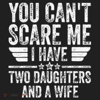 You Cant Scare Me I Have Two Daughters And A Wife Beanie thumb 2