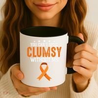 You Cant Spell Clumsy Without MS Awareness Empowerment Coffee Mug thumb 3