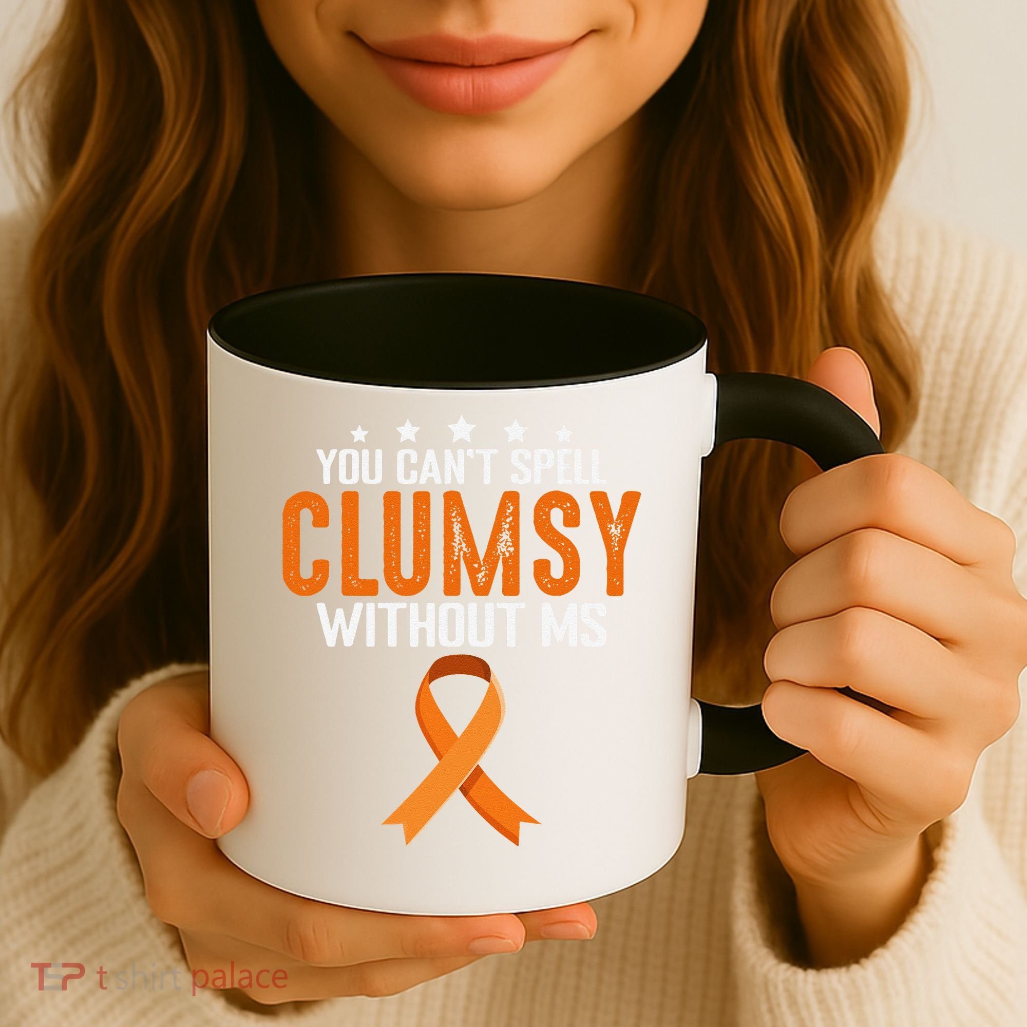You Cant Spell Clumsy Without MS Awareness Empowerment Coffee Mug
