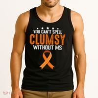 You Cant Spell Clumsy Without MS Awareness Empowerment Tank Top thumb 3