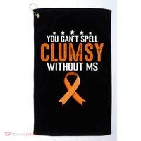 You Cant Spell Clumsy Without MS Awareness Empowerment Golf Towel thumb 0