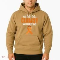 You Cant Spell Clumsy Without MS Awareness Empowerment Hoodie thumb 2