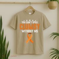 You Cant Spell Clumsy Without MS Awareness Empowerment T-Shirt thumb 2
