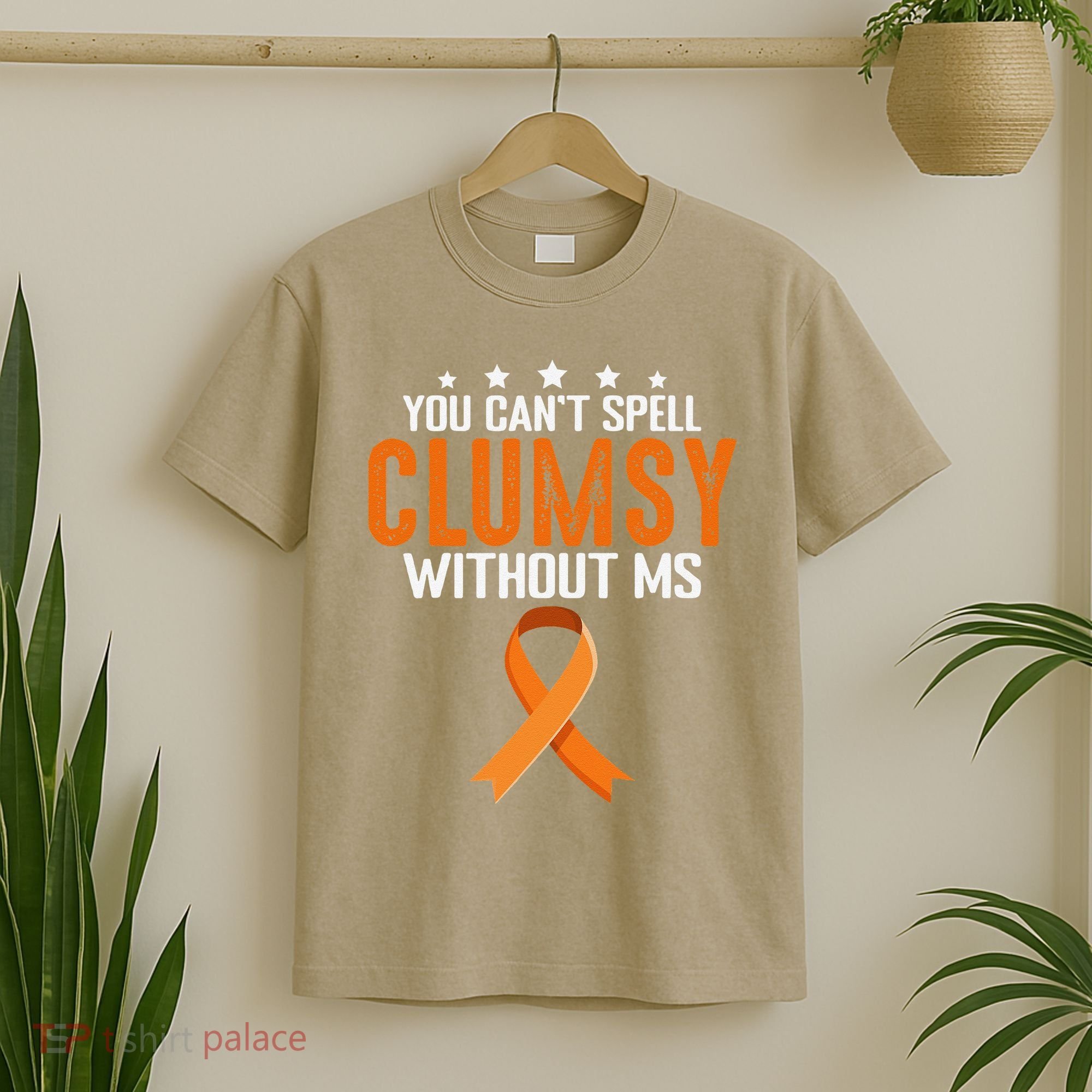 You Cant Spell Clumsy Without MS Awareness Empowerment T-Shirt
