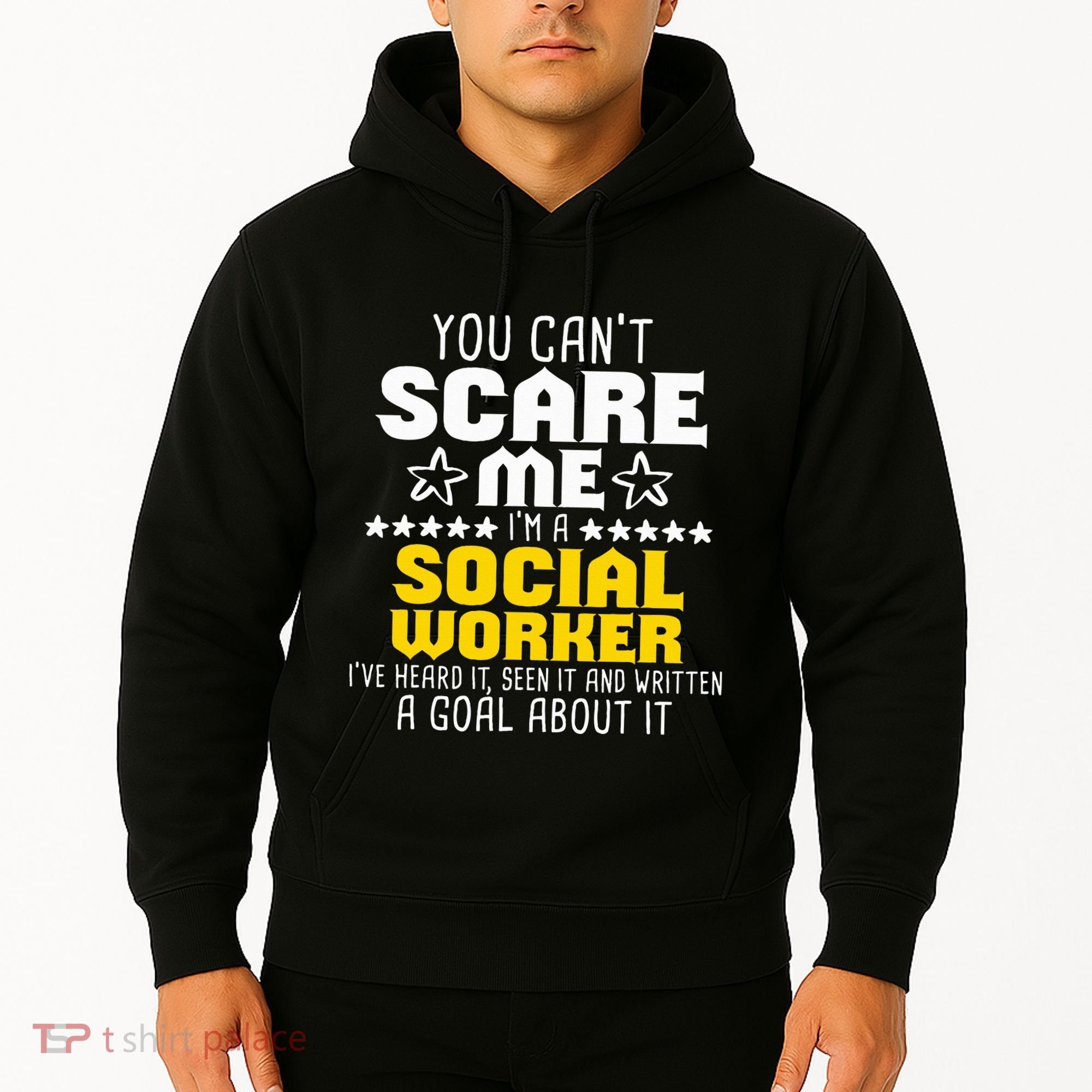 You CanT Scare Me IM A Social Worker Community Servant Hoodie