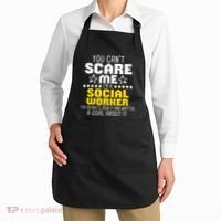 You CanT Scare Me IM A Social Worker Community Servant Apron thumb 2