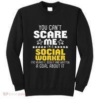You CanT Scare Me IM A Social Worker Community Servant Sweatshirt thumb 0
