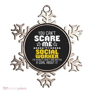 You CanT Scare Me IM A Social Worker Community Servant Ornament