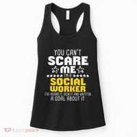 You CanT Scare Me IM A Social Worker Community Servant Women's Tank Top thumb 0