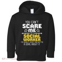 You CanT Scare Me IM A Social Worker Community Servant Toddler Hoodie thumb 0
