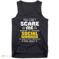 You CanT Scare Me IM A Social Worker Community Servant Tank Top thumb 0