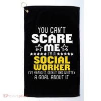You CanT Scare Me IM A Social Worker Community Servant Golf Towel thumb 0