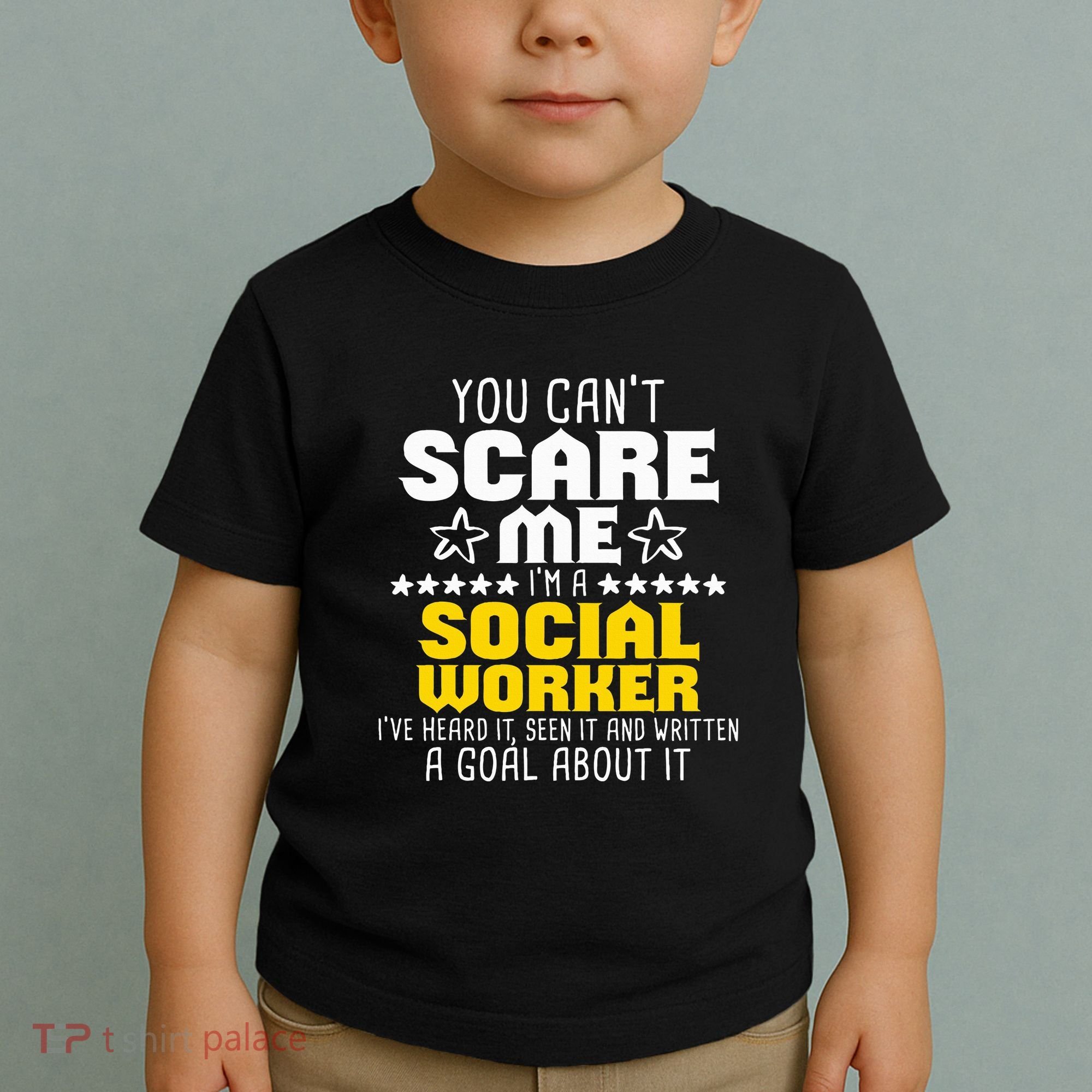 You CanT Scare Me IM A Social Worker Community Servant Toddler T-Shirt