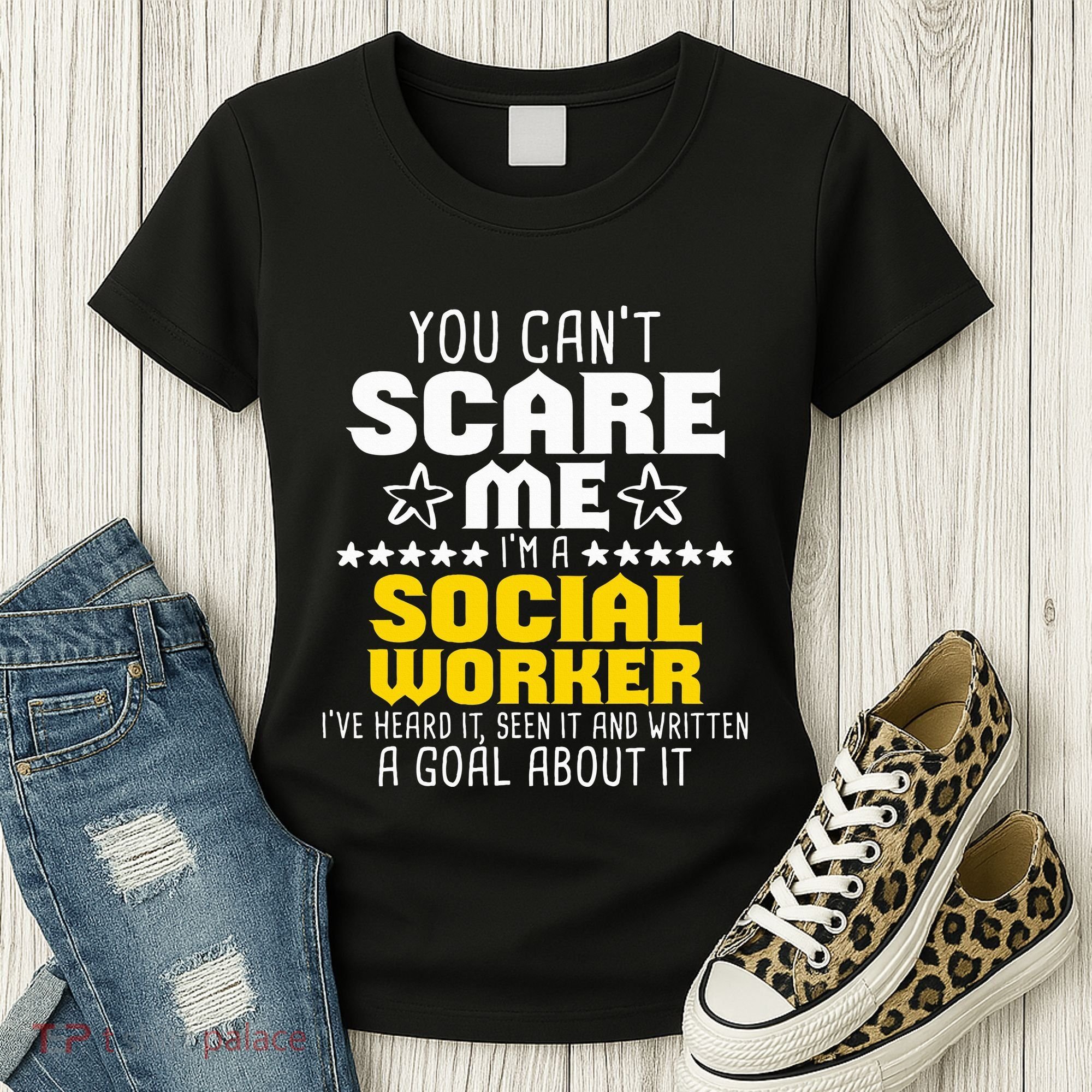 You CanT Scare Me IM A Social Worker Community Servant Women's T-Shirt
