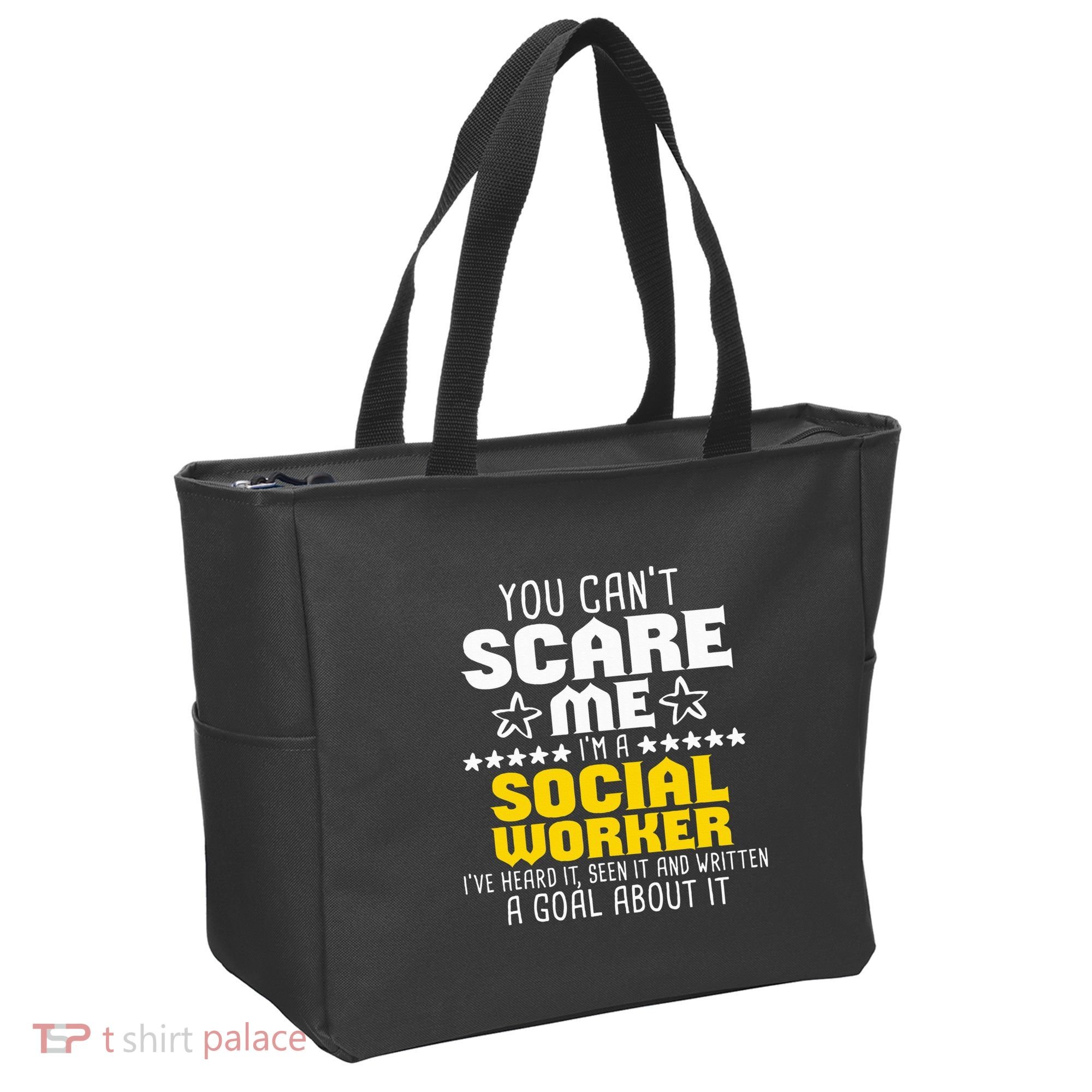 You CanT Scare Me IM A Social Worker Community Servant Tote Bag