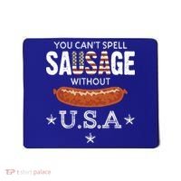 You Cant Spell Sausage Without Usa Funny Patriotic Great Gift Mousepad thumb 0