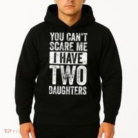 You Cant Scare Me I Have Two Daughters Retro Funny Dad Gift Hoodie thumb 2